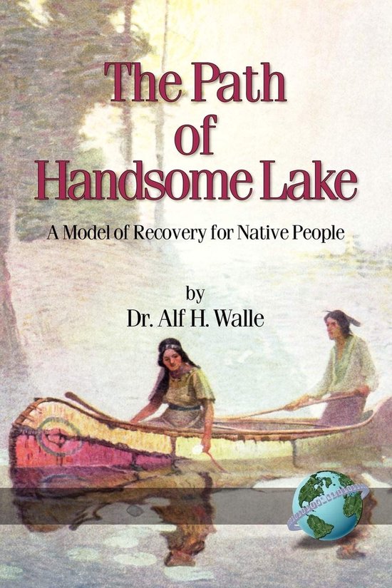 The Path of Handsome Lake