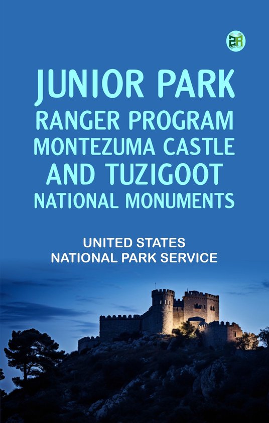 Junior Park Ranger Program: Montezuma Castle and Tuzigoot National Monuments