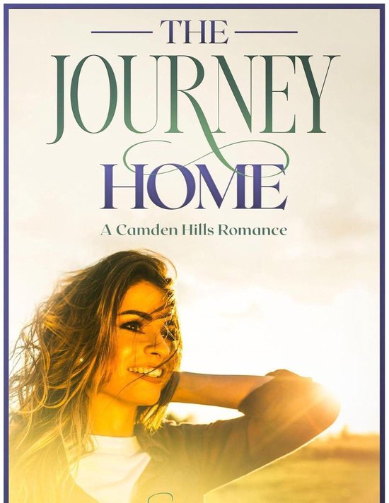 Camden Hills Romance 1.2 - The Journey Home