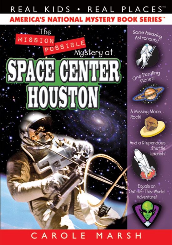 Real Kids! Real Places! 27 - The Mission Possible Mystery at Space Center Houston