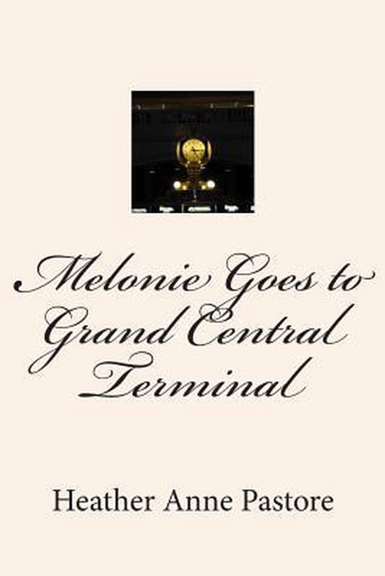 Melonie Goes to Grand Central Terminal