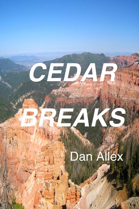 Dan Allex mystery 3 - Cedar Breaks