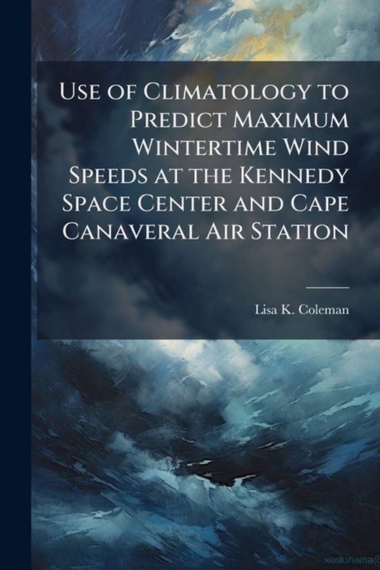 Use of Climatology to Predict Maximum Wintertime Wind Speeds at the Kennedy Space Center and Cape Canaveral Air Station