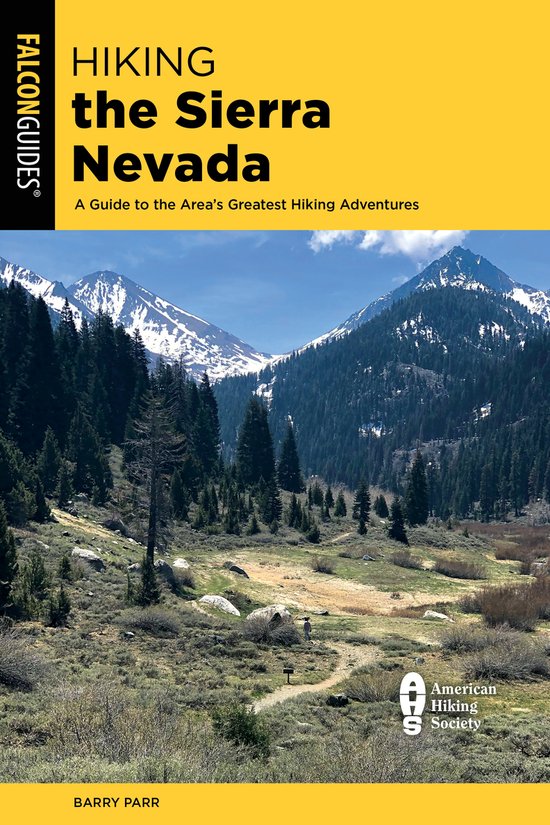 Regional Hiking Series- Hiking the Sierra Nevada