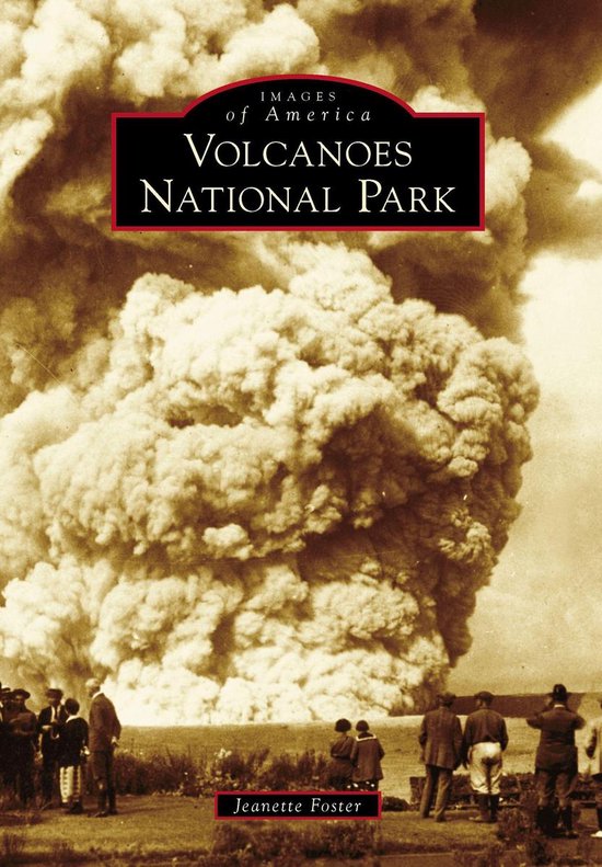 Images of America - Hawai'i Volcanoes National Park
