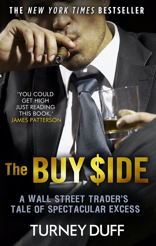 The Buy Side A Wall Street Trader's Tale of Spectacular Excess