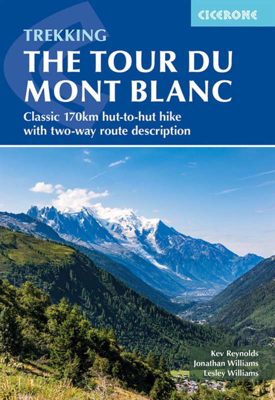 Trekking The Tour Du Mont Blanc
