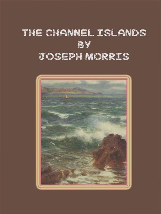 The Channel Islands
