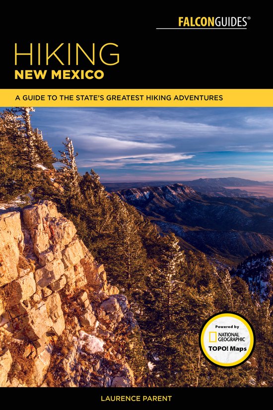 State Hiking Guides Series- Hiking New Mexico