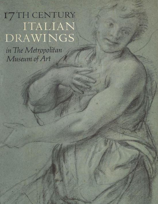 17th century Italian drawings in the Metropolitan Museum of Art
