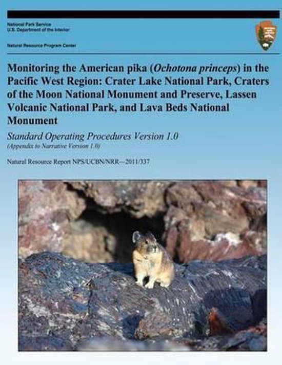 Monitoring the American pika (Ochotona princeps) in the Pacific West Region