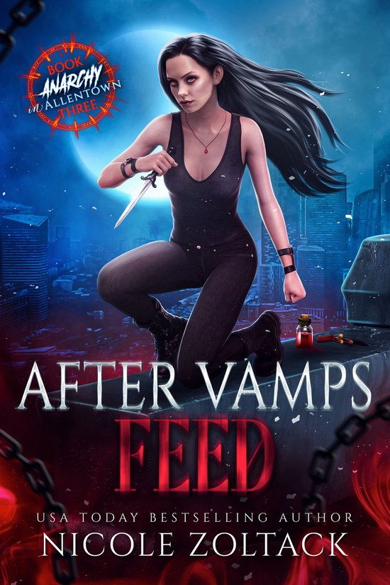 Anarchy in Allentown 3 - After Vamps Feed