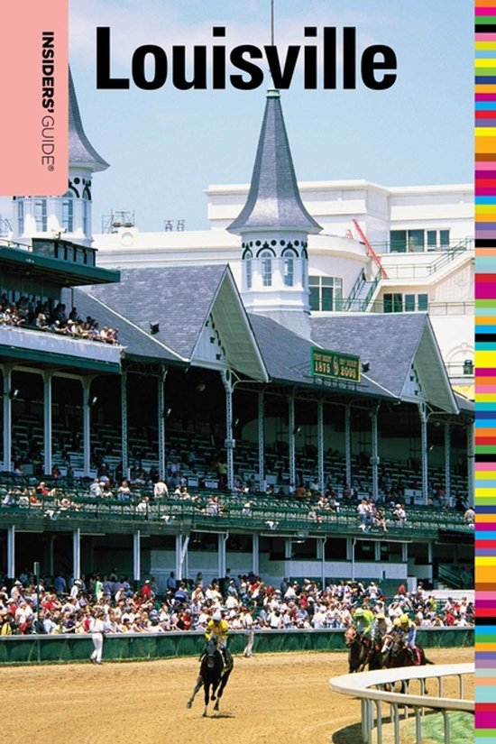 Insiders' Guide to Louisville