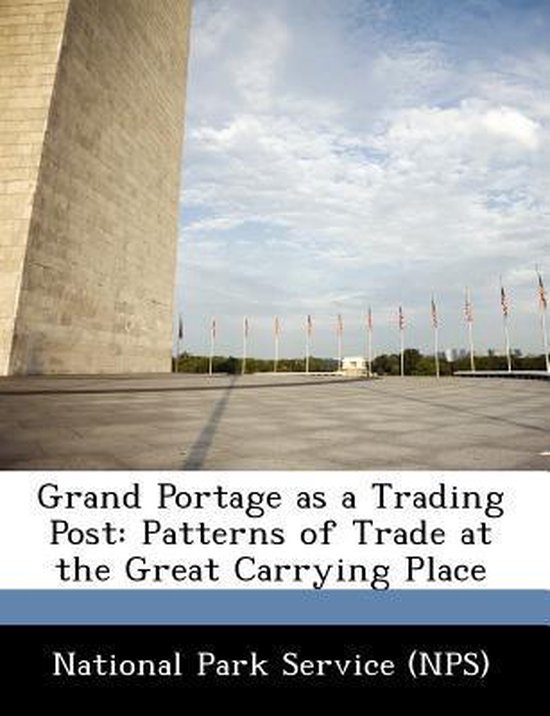 Grand Portage as a Trading Post