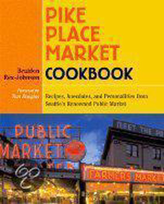 Pike Place Market Cookbook