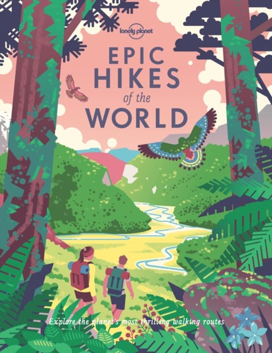 Epic Hikes of the World