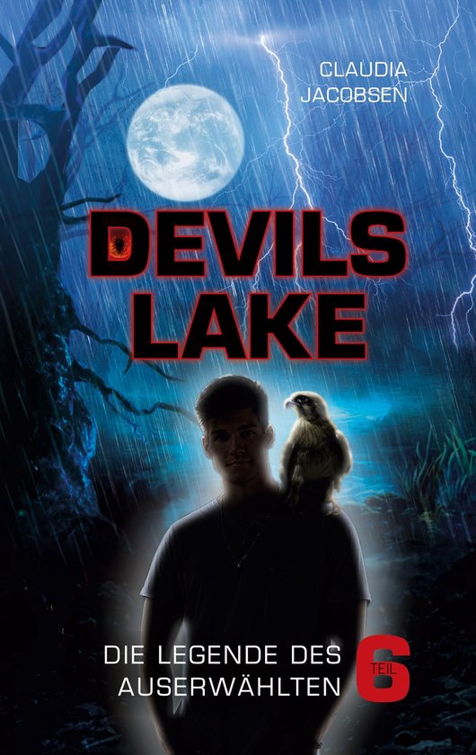 Devils Lake 6 - Devils Lake - Die Legende des Auserwählten