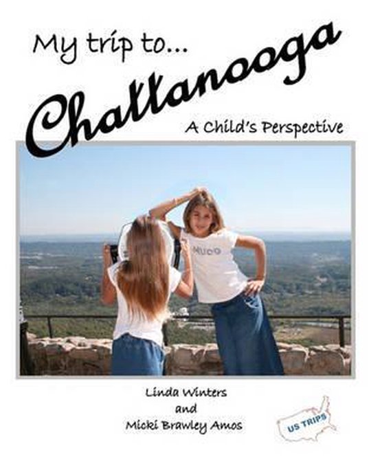 My Trip to Chattanooga