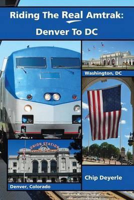 Riding the Real Amtrak- Riding The Real Amtrak