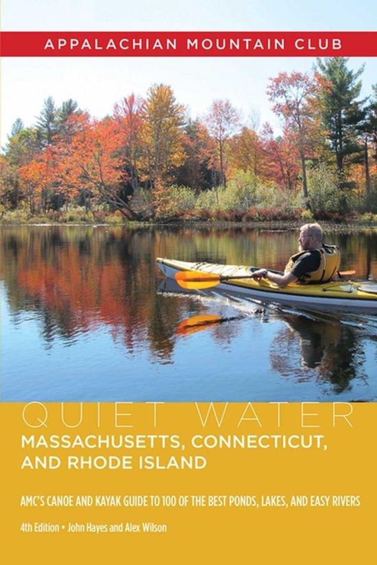 Quiet Water- Quiet Water Massachusetts, Connecticut, and Rhode Island