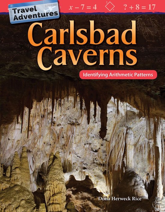 Mathematics in the Real World - Travel Adventures: Carlsbad Caverns