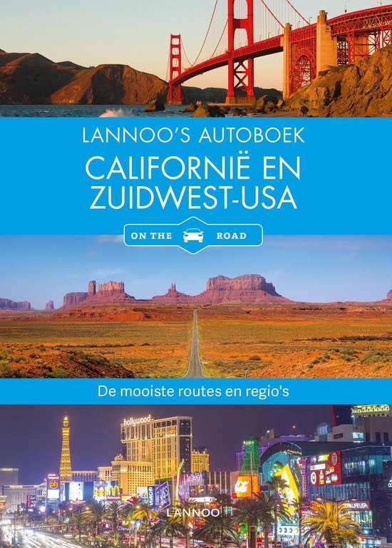 Lannoo's autoboek  -   Californië en Zuidwest-USA