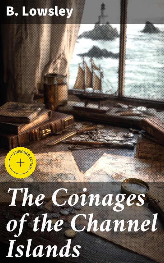 The Coinages of the Channel Islands