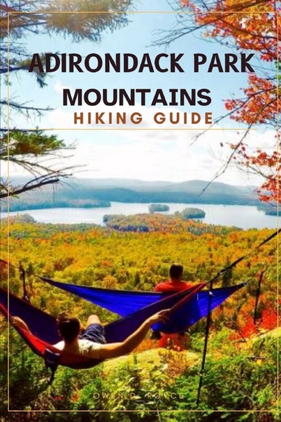 Trail and Tles Travel- Adirondack Park Hiking Guide