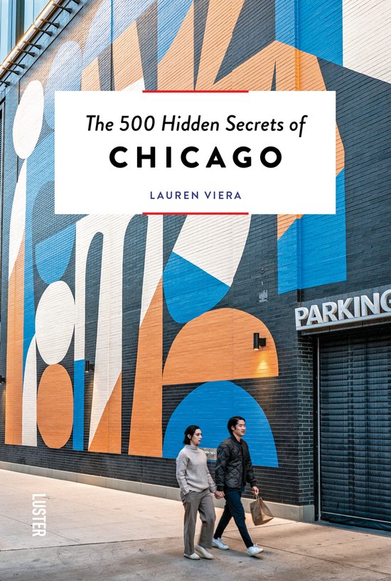 The 500 Hidden Secrets-The 500 Hidden Secrets of Chicago