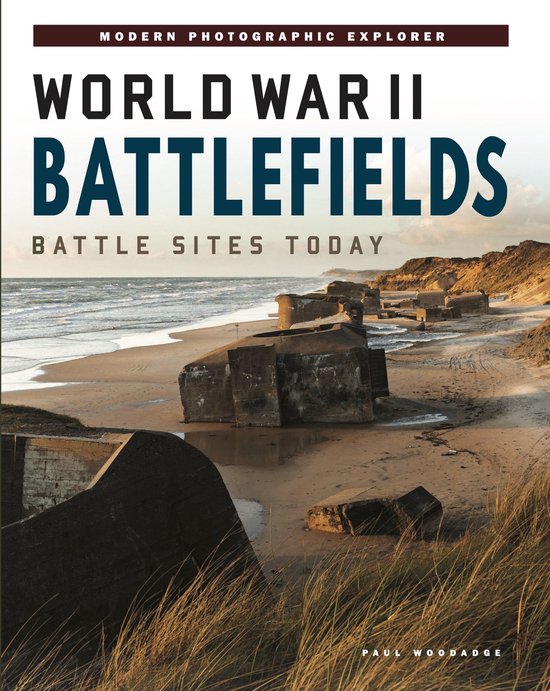 Abandoned Places- World War II Battlefields