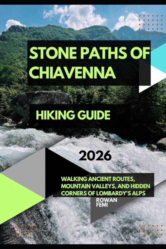 Stone Paths of Chiavenna