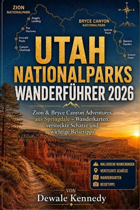 Utah Nationalparks Wanderführer 2026