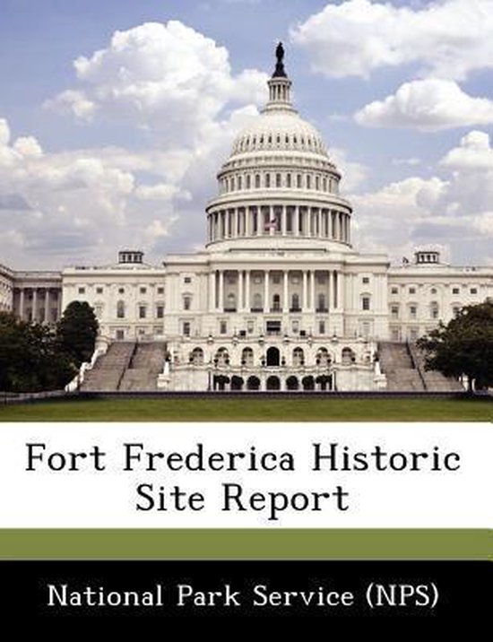 Fort Frederica Historic Site Report