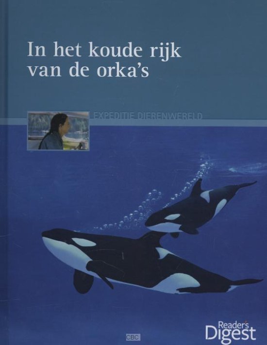 Expeditie dierenwereld In het koude rijk van de orka's