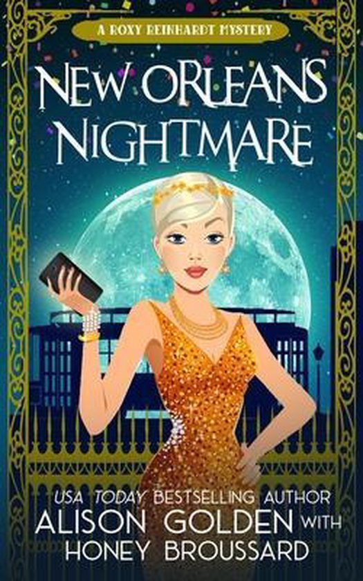A Roxy Reinhardt Cozy Mystery- New Orleans Nightmare