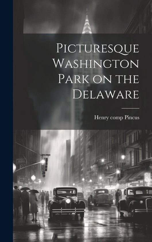 Picturesque Washington Park on the Delaware