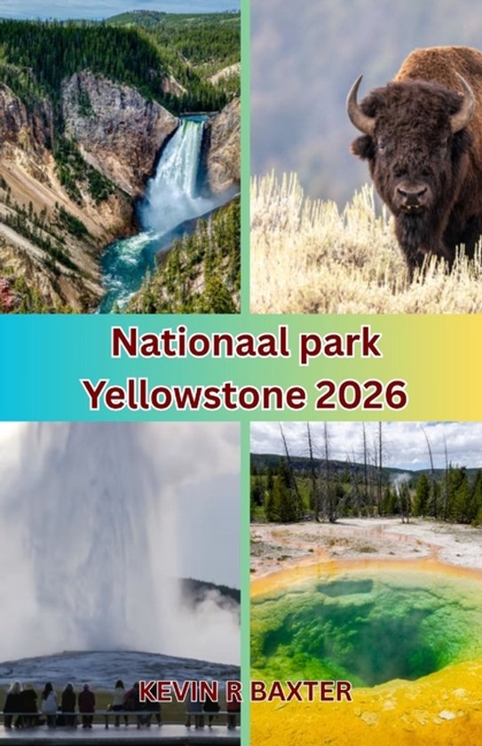 Nationaal park Yellowstone 2026
