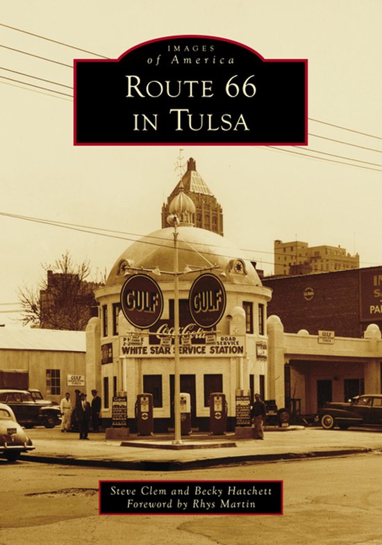 Images of America- Route 66 in Tulsa
