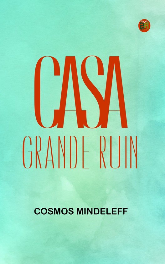 Casa Grande Ruin