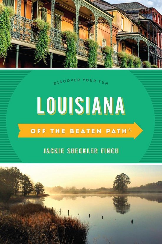 Off the Beaten Path Series - Louisiana Off the Beaten Path®