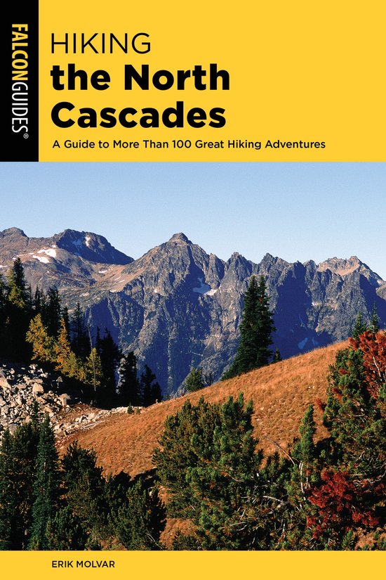 Regional Hiking Series- Hiking the North Cascades