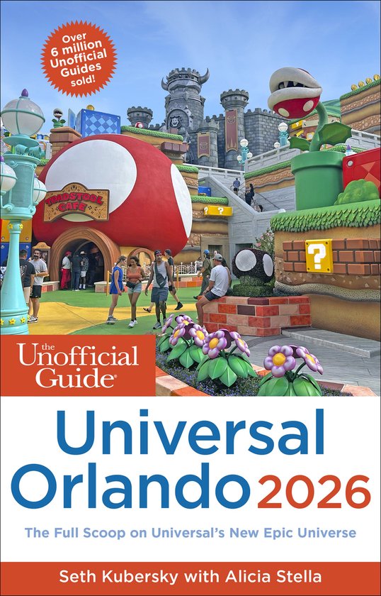 Unofficial Guides-The Unofficial Guide to Universal Orlando 2026