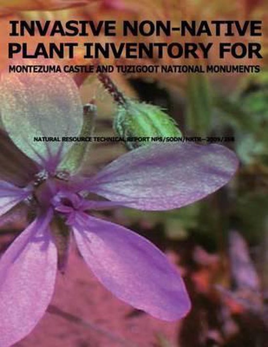 Invasive Non-native Plant Inventory for Montezuma Castle and Tuzigoot National Monuments