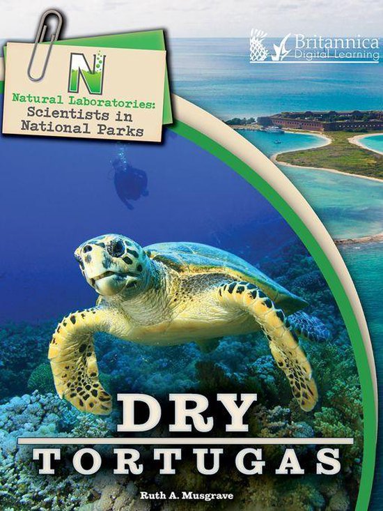 Natural Laboratories: Scientists in National Parks - Dry Tortugas