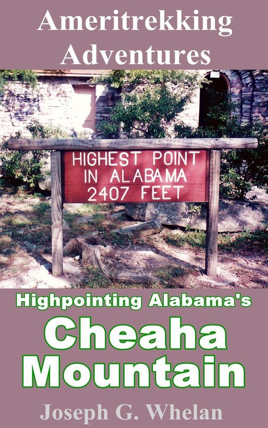 Ameritrekking Adventures: Highpointing Alabama's Cheaha Mountain