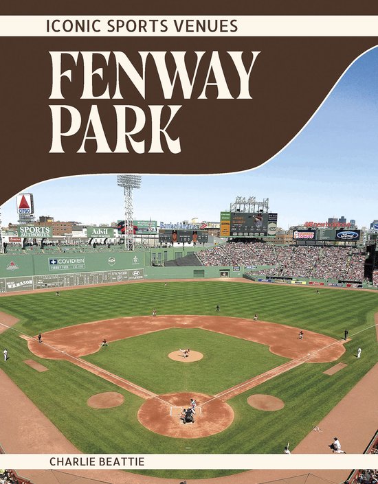 Iconic Sports Venues- Fenway Park