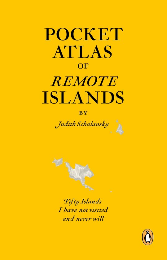 Pocket Atlas Of Remote Islands