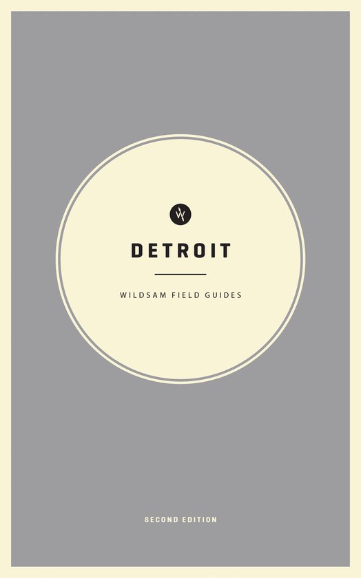 American City Guide Series- Wildsam Field Guides: Detroit