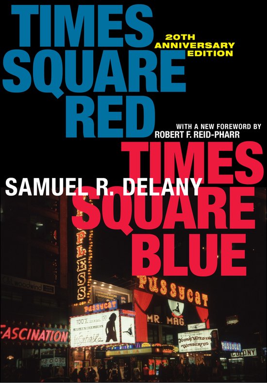 Sexual Cultures- Times Square Red, Times Square Blue 20th Anniversary Edition