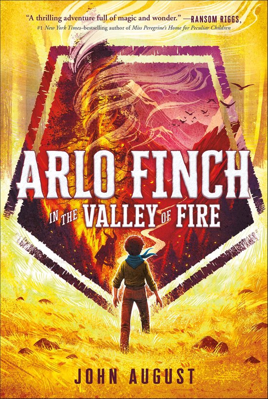 Arlo Finch - Arlo Finch in the Valley of Fire
